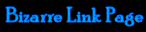 Bizarre Link Page